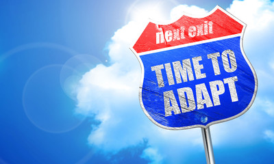 time to adapt, 3D rendering, blue street sign