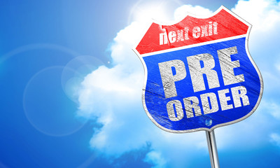 pre order, 3D rendering, blue street sign