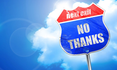 no thanks sign, 3D rendering, blue street sign
