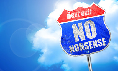 no nonsense, 3D rendering, blue street sign