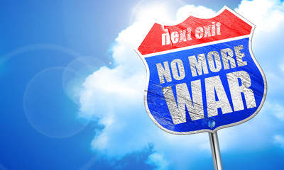 no more war, 3D rendering, blue street sign