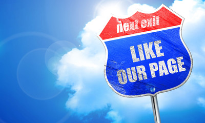 like our page, 3D rendering, blue street sign