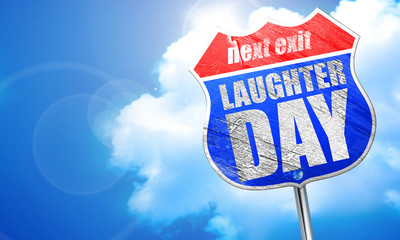 laugher day, 3D rendering, blue street sign