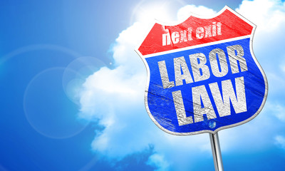 labor law, 3D rendering, blue street sign