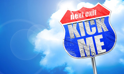 kick me, 3D rendering, blue street sign