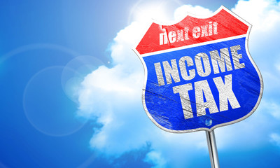 income tax, 3D rendering, blue street sign