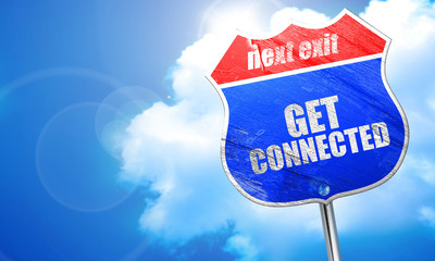 get connected, 3D rendering, blue street sign