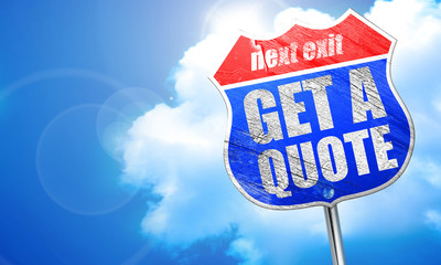 get a quote, 3D rendering, blue street sign