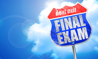 final exam, 3D rendering, blue street sign