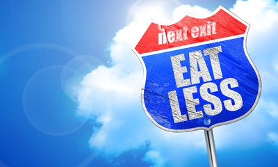 eat less, 3D rendering, blue street sign