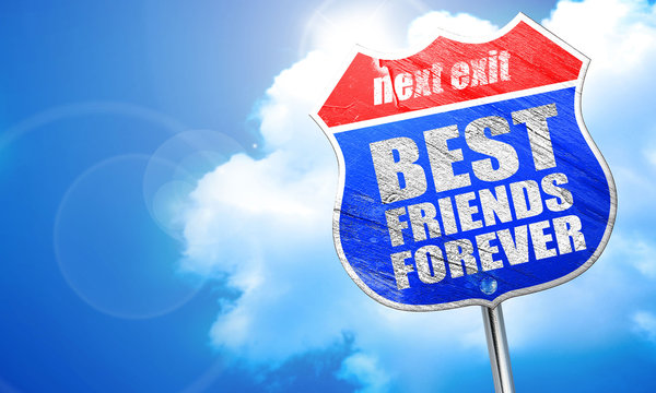best friends forever, 3D rendering, blue street sign