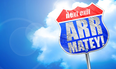 arr matey, 3D rendering, blue street sign