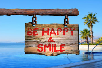 Be happy & smile
