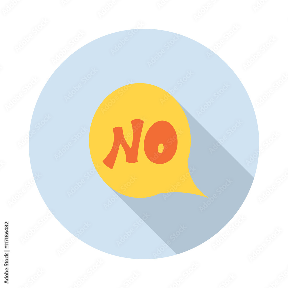 Poster word no in bubble speech icon in flat style with long shadow. click and choice symbol