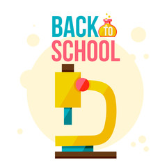 Back to school poster with microscope, flat style vector illustration isolated on white background. Start of school season concept, poster card design with microscope as symbol of educational process