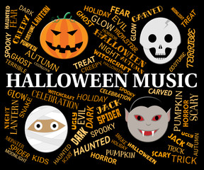 Halloween Music Indicates Trick Or Treat And Autumn