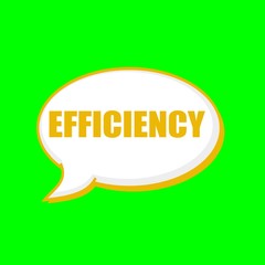 EFFICIENCY orange wording on Speech bubbles Background Green