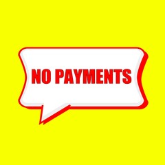 no payment red wording on Speech bubbles Background Yellow