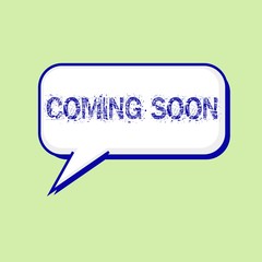 coming soon blue wording on Speech bubbles Background Green-White