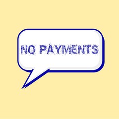 no payment blue wording on Speech bubbles Background Yellow-White