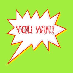 You win red wording on Speech bubbles Background Green-yellow