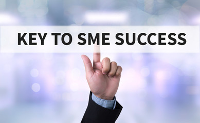 KEY TO SME SUCCESS  Small and medium-sized enterprises