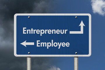 Fototapeta premium Difference between being an Entrepreneur or an Employee