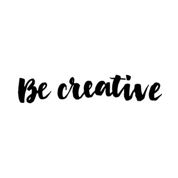 Be creative lettering card.