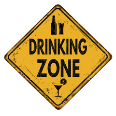 Drinking zone vintage rusty metal sign
