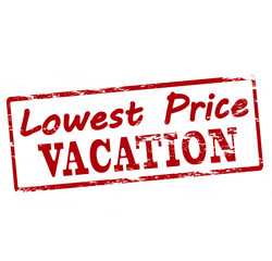 Lowest price vacation