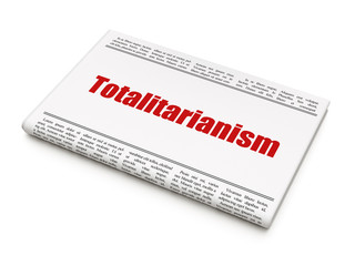 Fototapeta premium Political concept: newspaper headline Totalitarianism