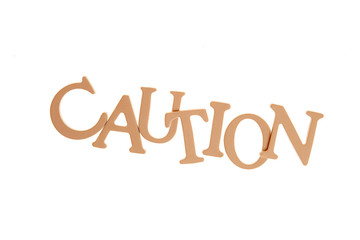 Caution