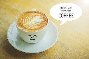 Quote : Good days start with coffee cup