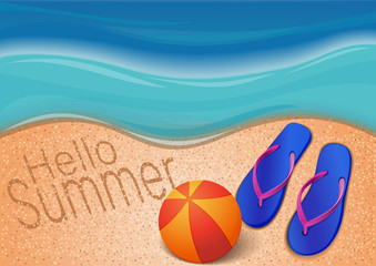Fototapeta premium Summer background with the sea, beach, ball, flip flops and the inscription on the sand. Hello Summer. Design for the summer season. Vector illustration