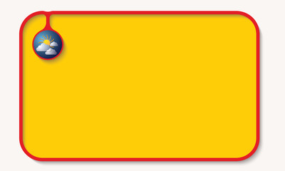 Text box for fill your text and forecast symbol