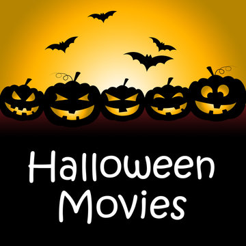 Halloween Movies Represents Trick Or Treat And Film