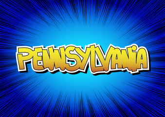 Pennsylvania - Comic book style word.