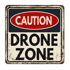 Drone zone vintage rusty metal sign