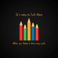 It's easy to be sharp - funny inscription template