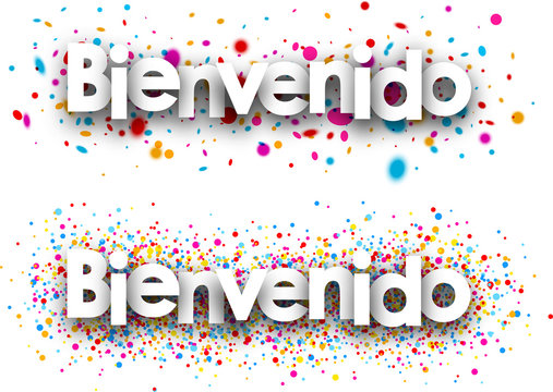 Bienvenidos Welcome Spanish Stock Illustrations – 48 Bienvenidos Welcome  Spanish Stock Illustrations, Vectors & Clipart - Dreamstime