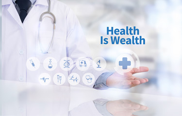 Health Is Wealth