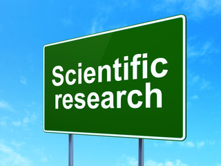 Science concept: Scientific Research on road sign background