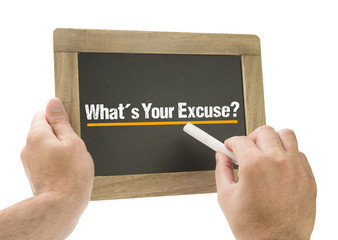 Hand writing What´s Your Excuse?