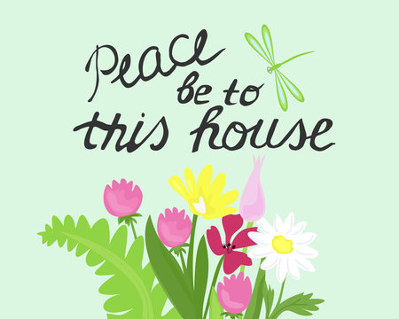 Bible lettering Peace to this house, made next to a bouquet of wild flowers