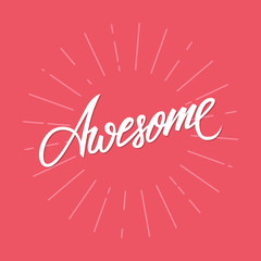 Handwritten word Awesome. Hand drawn lettering. Vector illustration.