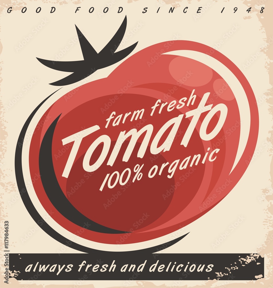 Poster Tomatoes retro ad design with red juicy tomato on old paper texture