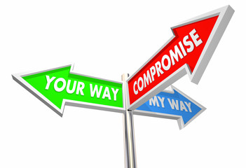 Your My Way Compromise 3 Way Signs 3d Illustration