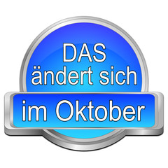 That's new in October Button - in german - 3D illustration