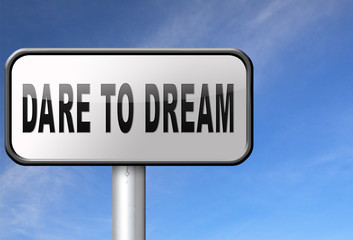 Obraz premium dare to dream big, live your life and realize your wildest dreams and beyond...