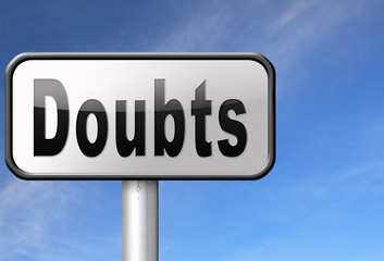 Obraz premium doubts or second thoughts